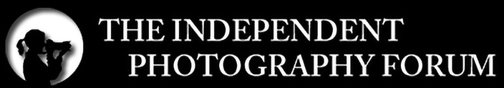 The Independent Photography Forum